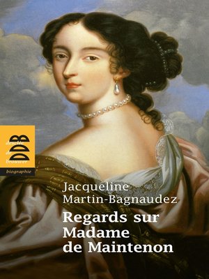 cover image of Regards sur Madame de Maintenon